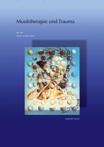 Musiktherapie und Trauma: 15. Musiktherapietagung am Freien Musikzentrum München e.V. (3. bis 4. März 2007) (zeitpunkt musik)